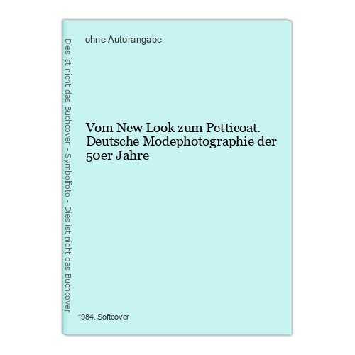 Vom new look - zum, petticoat